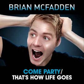 Come Party / That's How Life Goes - 2011 • Sencillo/EP