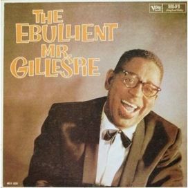 The Ebullient Mr. Gillespie - 1959 • Álbum