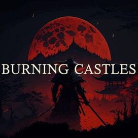Burning Castles - 2024 • Sencillo/EP