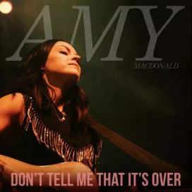 Don't Tell Me That It's Over - 2022 • Sencillo/EP