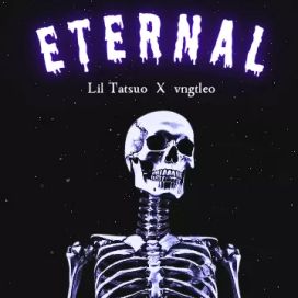 Eternal - Lil Tatsuo