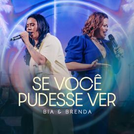 Se Você Pudesse Ver (Ao Vivo) - 2022 • Single/EP