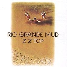 Rio Grande Mud - 1972 • Álbum