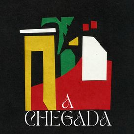 A Chegada - 2023 • Sencillo/EP