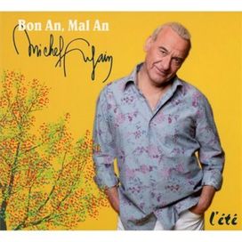 Bon an, Mal an l'Ete - 2011 • Álbum