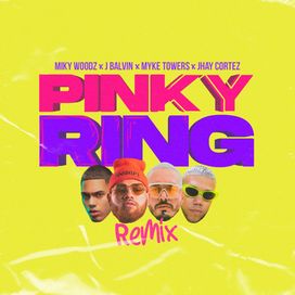 Pinky Ring (remix) - 2019 • Sencillo/EP