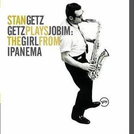 Getz Plays Jobim: the Girl From Ipanema - 2002 • Álbum