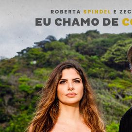 Eu Chamo de Coragem (com Roberta Spindel) - 2022 • Single/EP