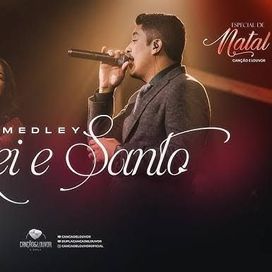 Rei e Santo (medley) - 2024 • Single/EP