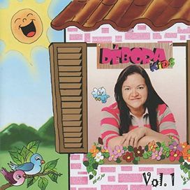 Débora Kids, Vol. 1 - 2011 • Álbum