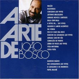 A Arte de João Bosco - 2005 • Recopilación
