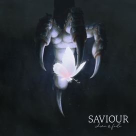 Shine &amp; Fade - Saviour