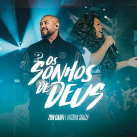 Os Sonhos de Deus (part. Vitória Souza) - 2025 • Sencillo/EP