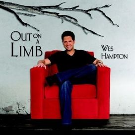 Out On a Limb - Wes Hampton