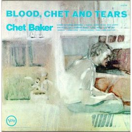 Blood, Chet And Tears - 1970 • Álbum