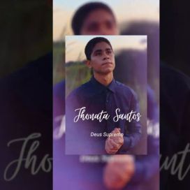 Deus Supremo - Jhonata Santos
