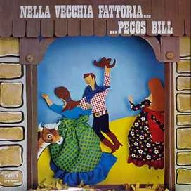 Nella Vecchia Fattoria... ...Pecos Bill - 1968 • Álbum