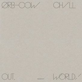 COW / Chill Out, World! - 2016 • Álbum