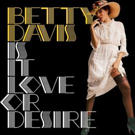 Is It Love Or Desire - 2009 • Álbum