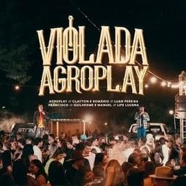 Violada AgroPlay: Vol 1 - 2023 • Álbum