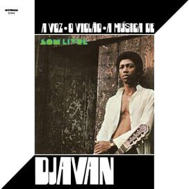 A Voz, o Violão, a Música de Djavan - 1976 • Álbum