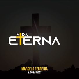 Vida Eterna - Marcelo Ferreira Music
