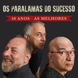 Os Paralamas do Sucesso: 40 Anos As Melhores - 2023 • Coletânea