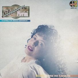 Direto No Coração - Silmara Pierini