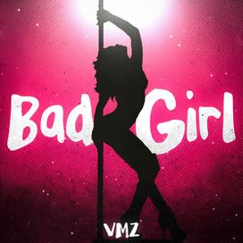 Bad Girl - 2020 • Single/EP
