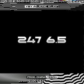 24/7 6.5 - 2023 • Single/EP