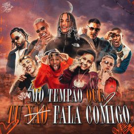 Mó Tempão Que Tu Não Fala Comigo - 2024 • Single/EP