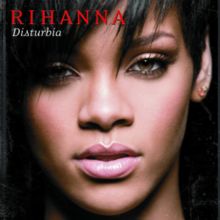 Disturbia - 2008 • Sencillo/EP