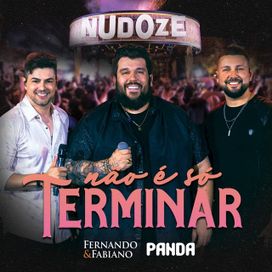 Não É Só Terminar (Ao Vivo) (part. Fernando &amp; Fabiano) - 2025 • Sencillo/EP