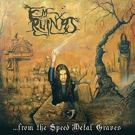 ...from the Speed Metal Graves - Em Ruínas