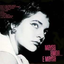 Maysa, Amor... E Maysa - 1961 • Álbum