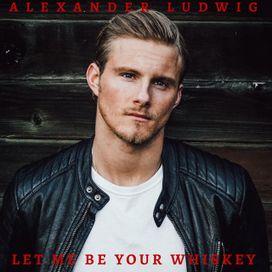 Let Me Be Your Whiskey - 2020 • Single/EP