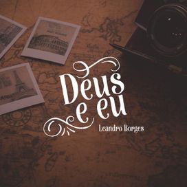 Deus e Eu - 2018 • Sencillo/EP