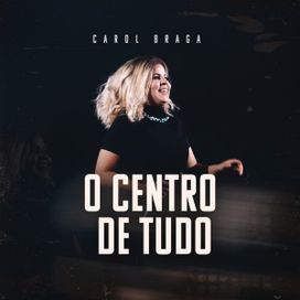O Centro de Tudo - 2021 • Sencillo/EP