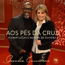 Aos Pés da Cruz (part. Kleber Lucas) - 2017 • Single/EP