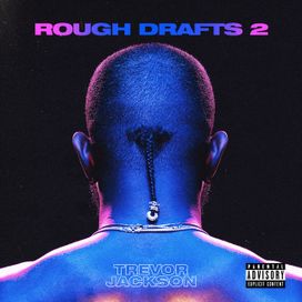 Rough Drafts pt 2 - 2019 • Álbum