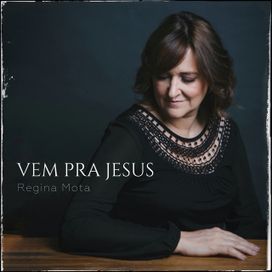 Vem Pra Jesus - 2021 • Single/EP