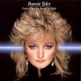 Faster Than The Speed Of Night - Bonnie Tyler