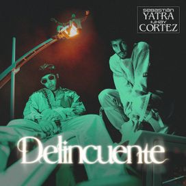 Delincuente - 2021 • Sencillo/EP