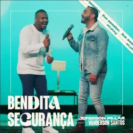 Bendita Segurança - 2023 • Single/EP