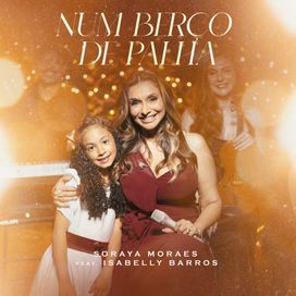 Num Berço de Palha (part. Isabelly Barros) - 2023 • Single/EP
