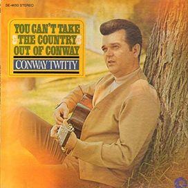 You Can't Take The Country Out of Conway - 1969 • Álbum