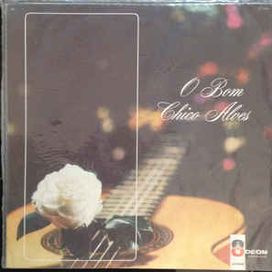 O Bom Chico Alves - 1965 • Álbum