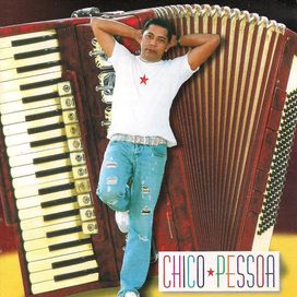 O Forró de Chico Pessoa 2 - 2005 • Álbum