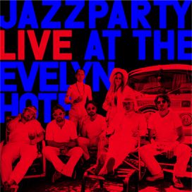 Live at The Evelyn Hotel, "It's Monday Night Somewhere" - 2020 • Álbum