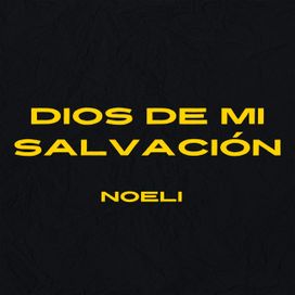 Dios de Mi Salvación - 2022 • Sencillo/EP